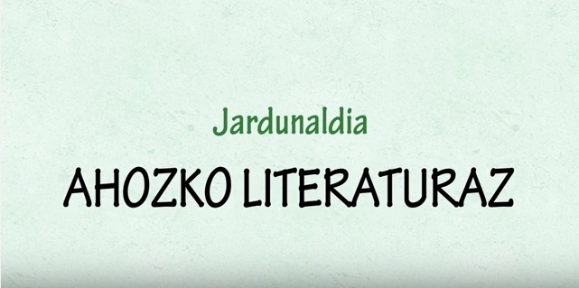 Jardunaldia 'Ahozko literaturaz'